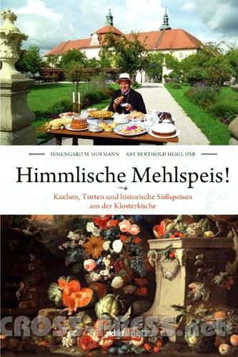 HimmlischeMehlspeis.jpg - Aufgetischt im Hofgarten, das Cover des Buches "Himmlische Mehlspeis".
